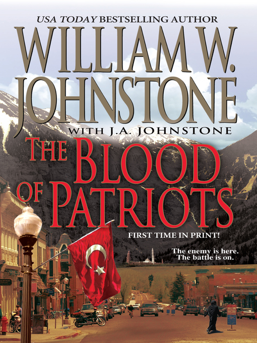 Title details for The Blood of Patriots by William W. Johnstone - Available